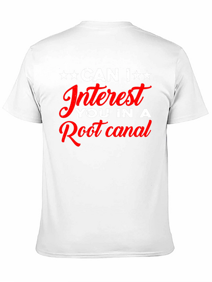 Funny Root Canal T-Shirt - Dental Humor Tee