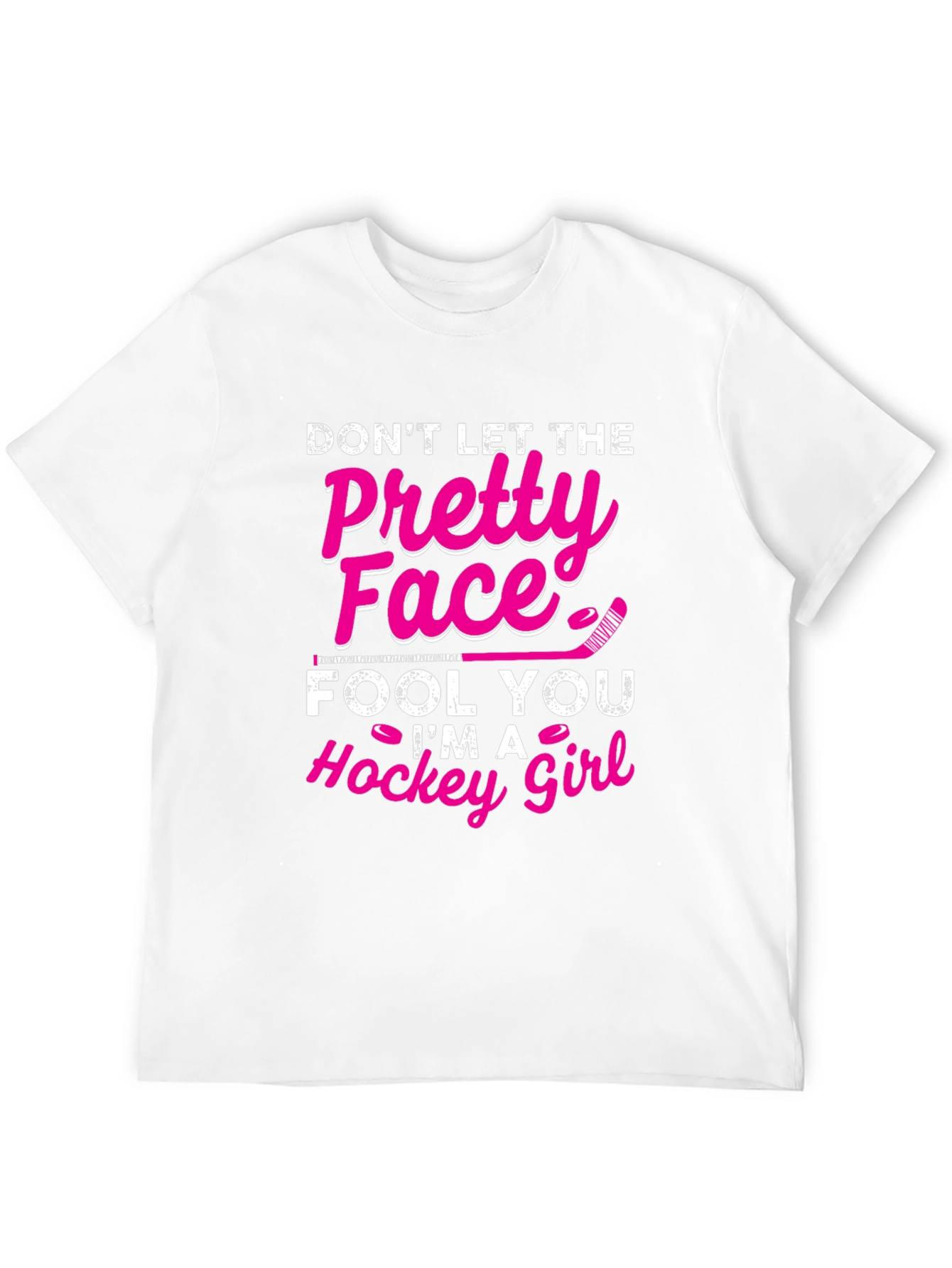 Dont Let The Pretty Face Hockey Girl T-Shirt