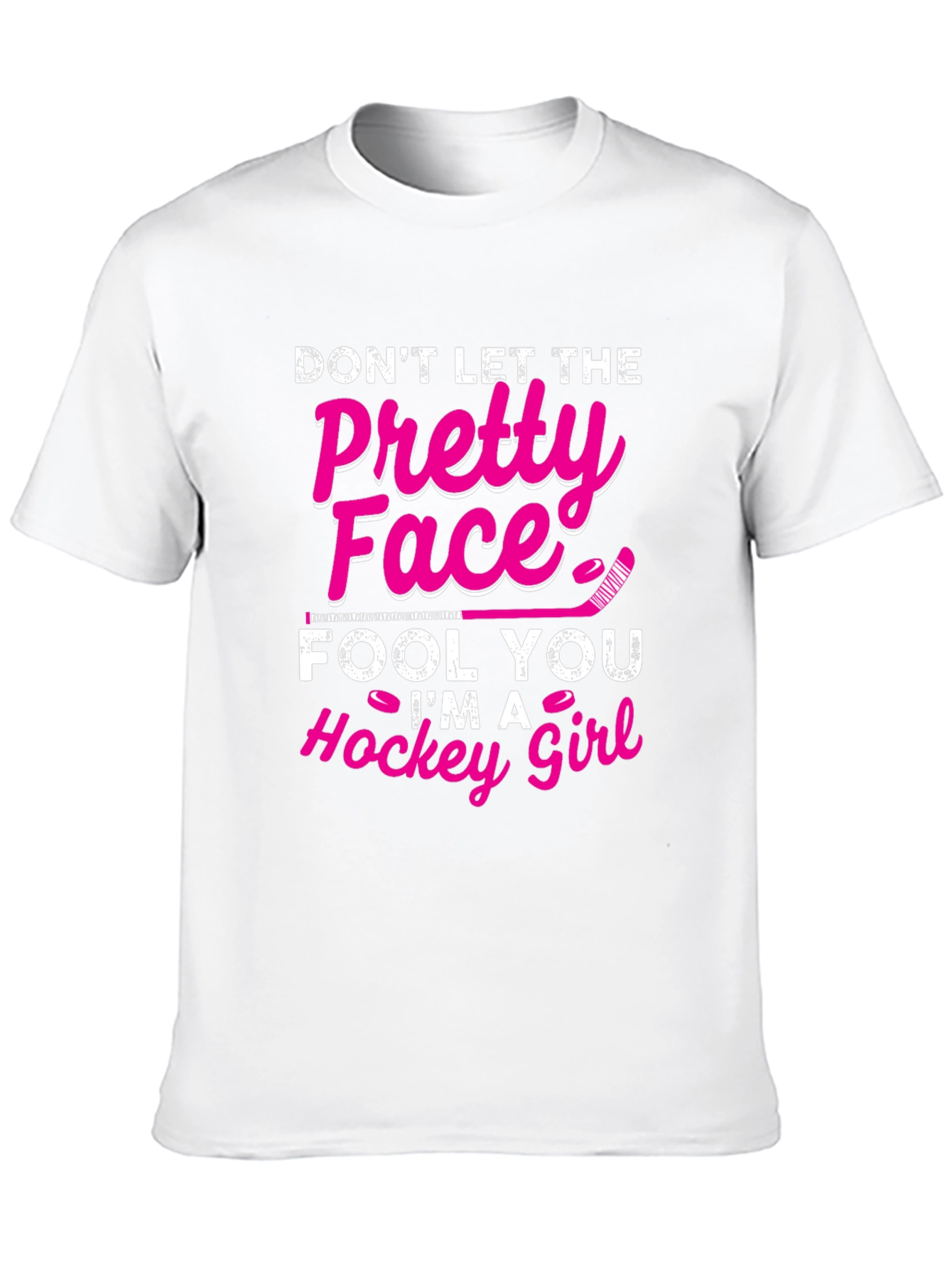 Dont Let The Pretty Face Hockey Girl T-Shirt