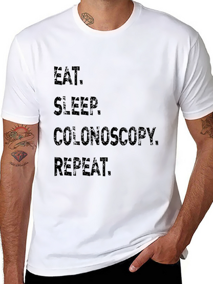 Eat Sleep Colonoscopy Repeat Black T-Shirt