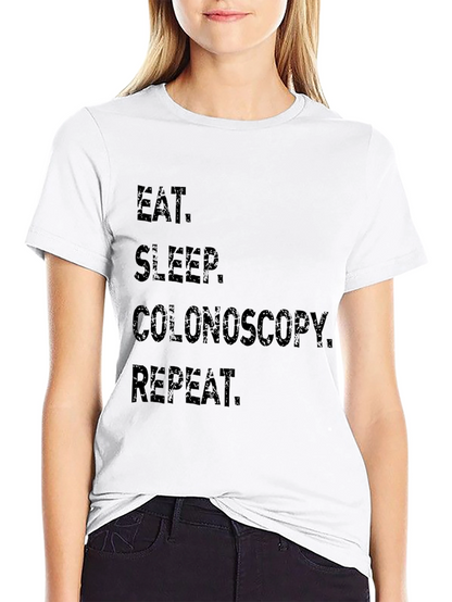 Eat Sleep Colonoscopy Repeat Black T-Shirt