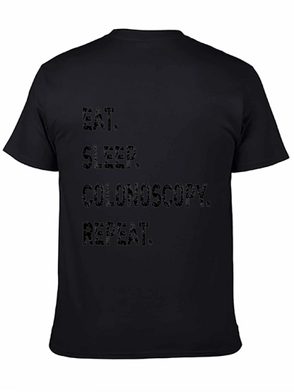 Eat Sleep Colonoscopy Repeat Black T-Shirt