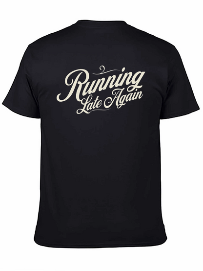 Running Late Again Black Graphic Tee