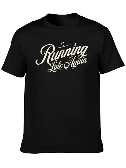Running Late Again Black Graphic Tee