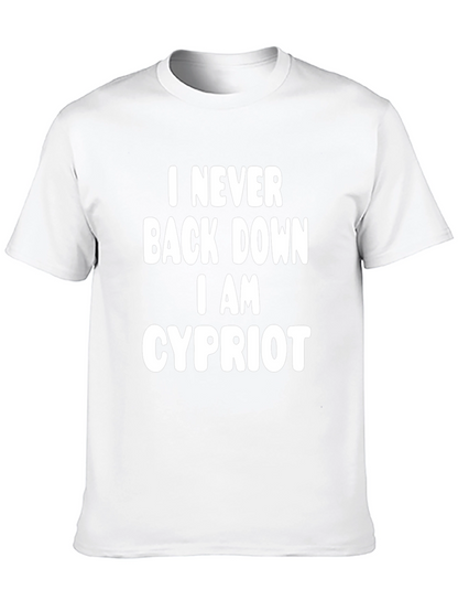 I Never Back Down Cypriot Black T-Shirt