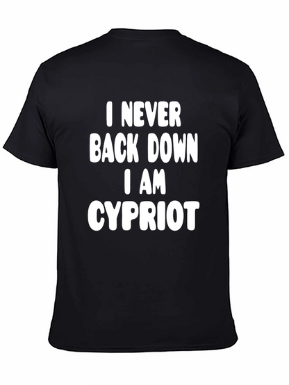 I Never Back Down Cypriot Black T-Shirt