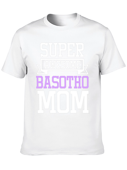 Super Awesome Basotho Mom T-Shirt