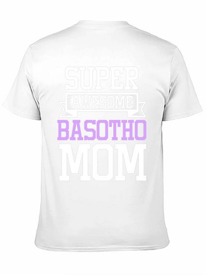 Super Awesome Basotho Mom T-Shirt
