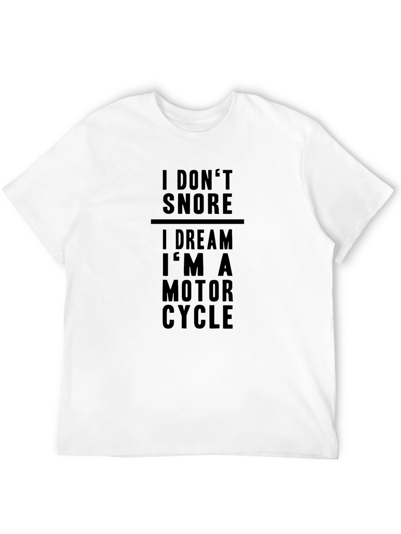Funny Motorcycle Dream T-Shirt