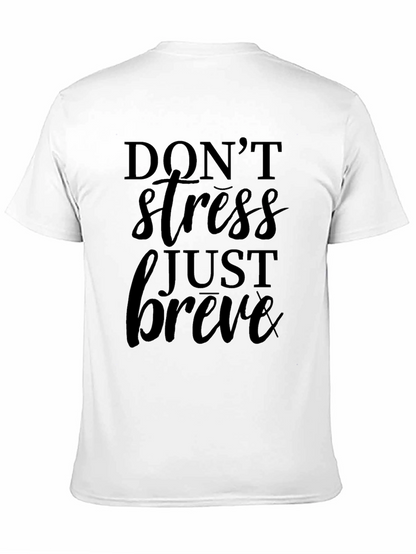 Dont Stress Just Breve Black Graphic Tee