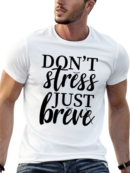 Dont Stress Just Breve Black Graphic Tee