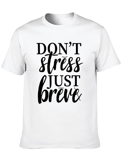 Dont Stress Just Breve Black Graphic Tee