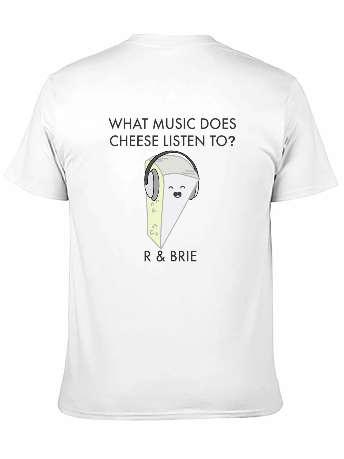 Funny R & Brie Cheese Music Lover Black T-Shirt