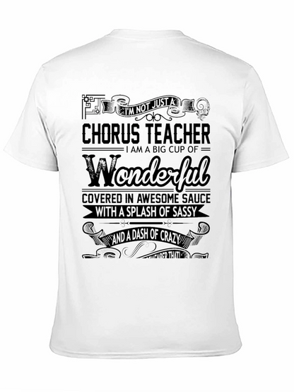Chorus Teacher Wonderful Graphic T-Shirt