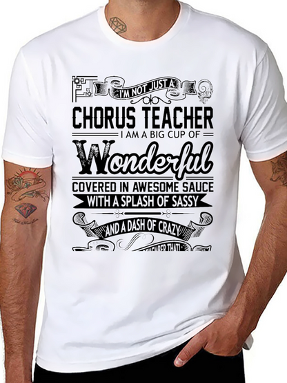 Chorus Teacher Wonderful Graphic T-Shirt