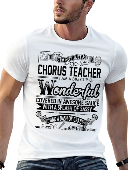 Chorus Teacher Wonderful Graphic T-Shirt