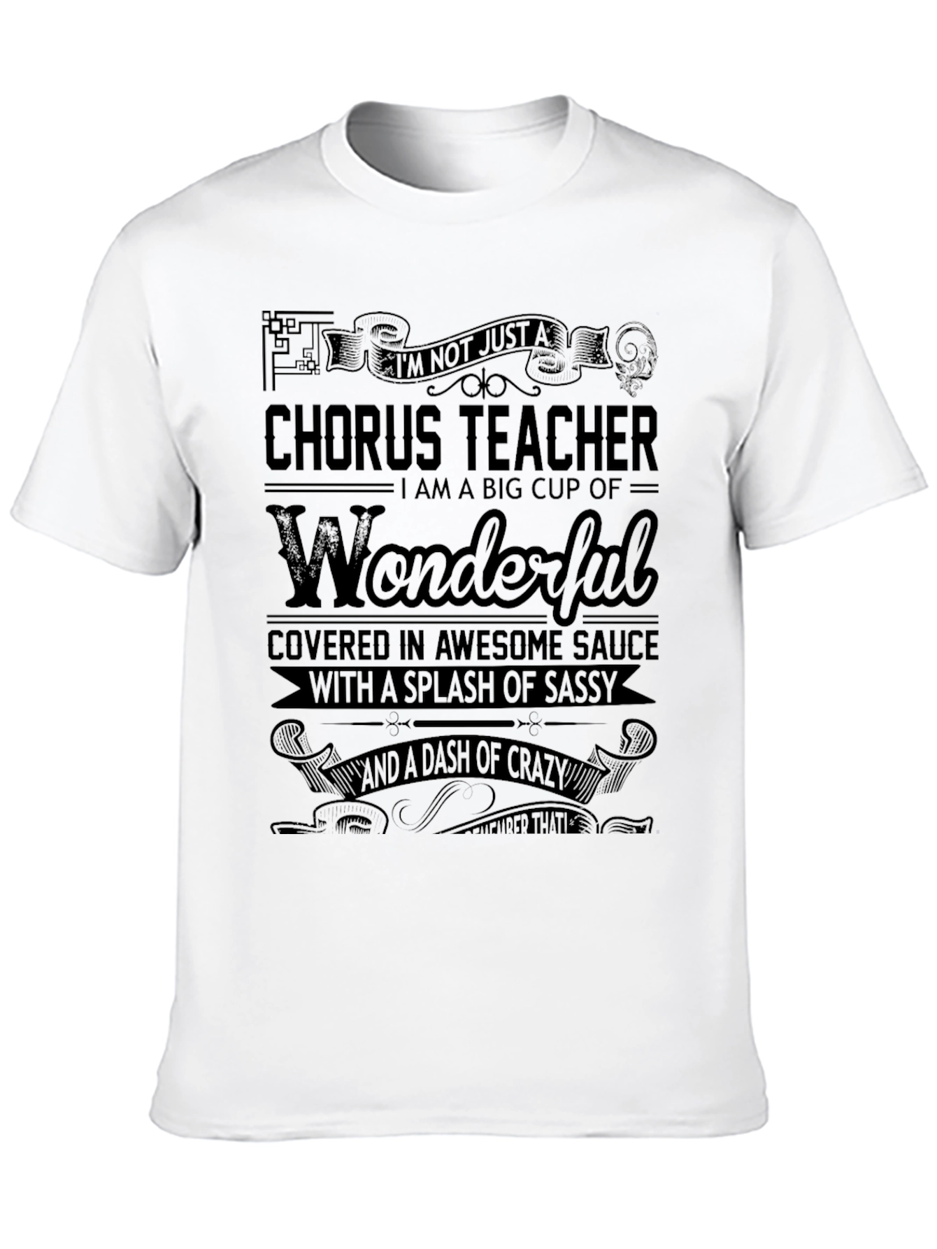 Chorus Teacher Wonderful Graphic T-Shirt