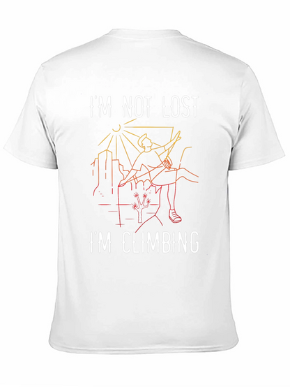 Im Not Lost Im Climbing Graphic Tee