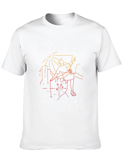Im Not Lost Im Climbing Graphic Tee