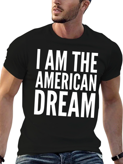 I Am The American Dream Graphic Tee