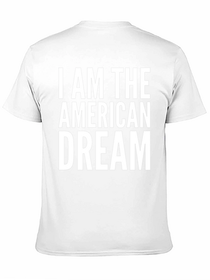 I Am The American Dream Graphic Tee