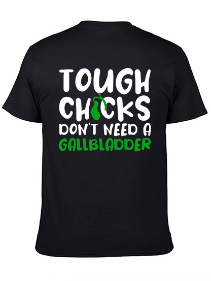 Tough Chicks Gallbladder Black T-Shirt