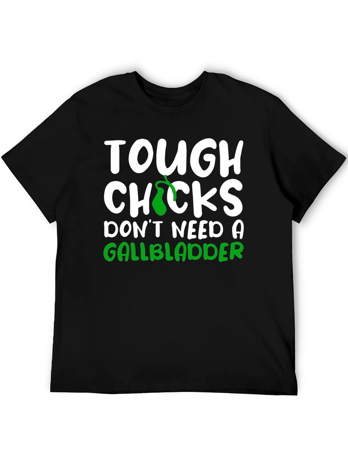 Tough Chicks Gallbladder Black T-Shirt