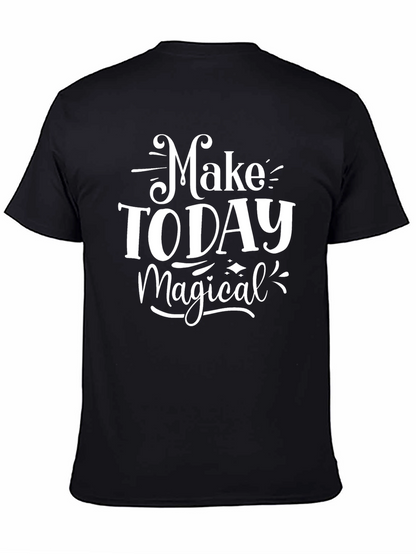 Make Today Magical Black T-Shirt