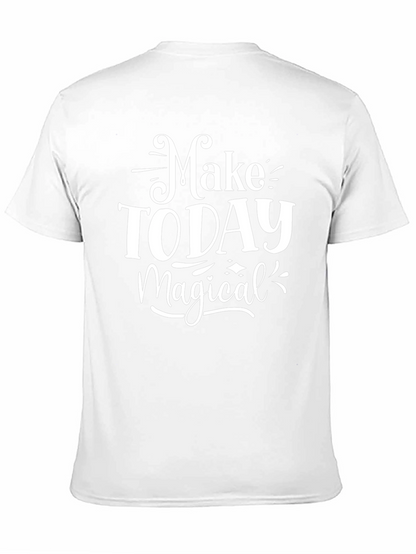 Make Today Magical Black T-Shirt