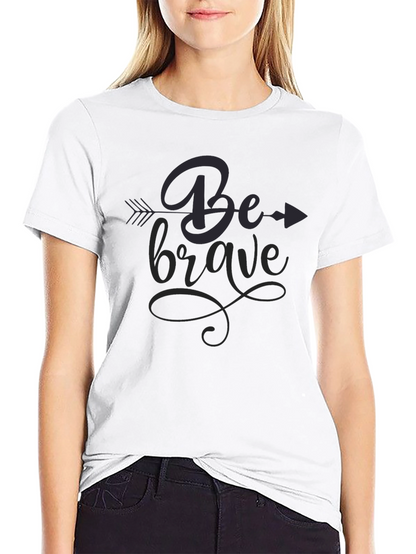 Be Brave Graphic Tee - Stylish Black T-Shirt