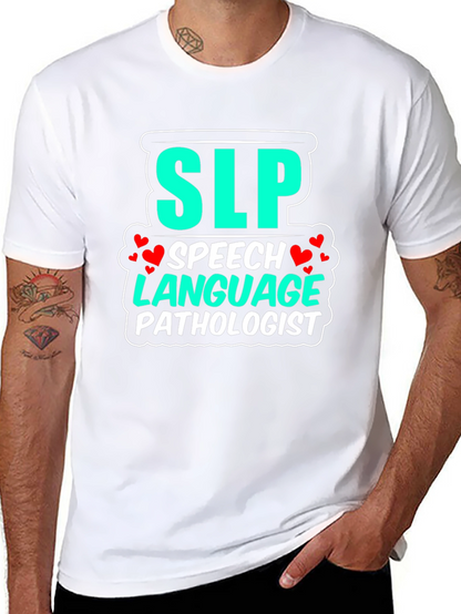 SLP Speech Language Pathologist T-Shirt