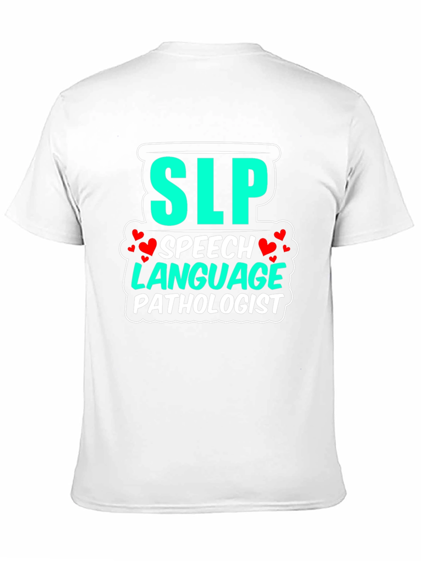 SLP Speech Language Pathologist T-Shirt