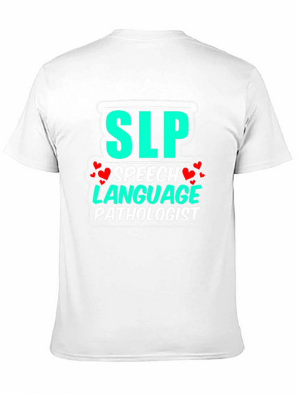 SLP Speech Language Pathologist T-Shirt