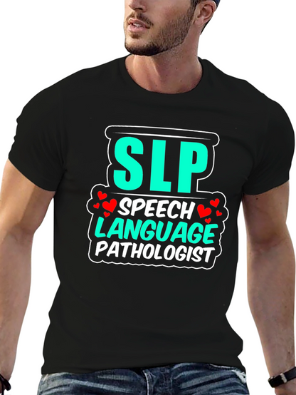 SLP Speech Language Pathologist T-Shirt
