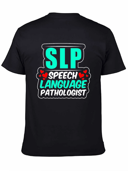 SLP Speech Language Pathologist T-Shirt