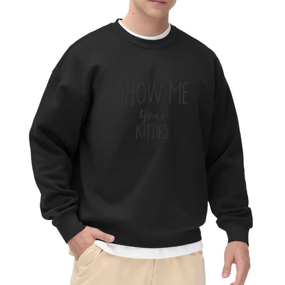 Playful "Show Me Your Kitties" Minimalist Sweater