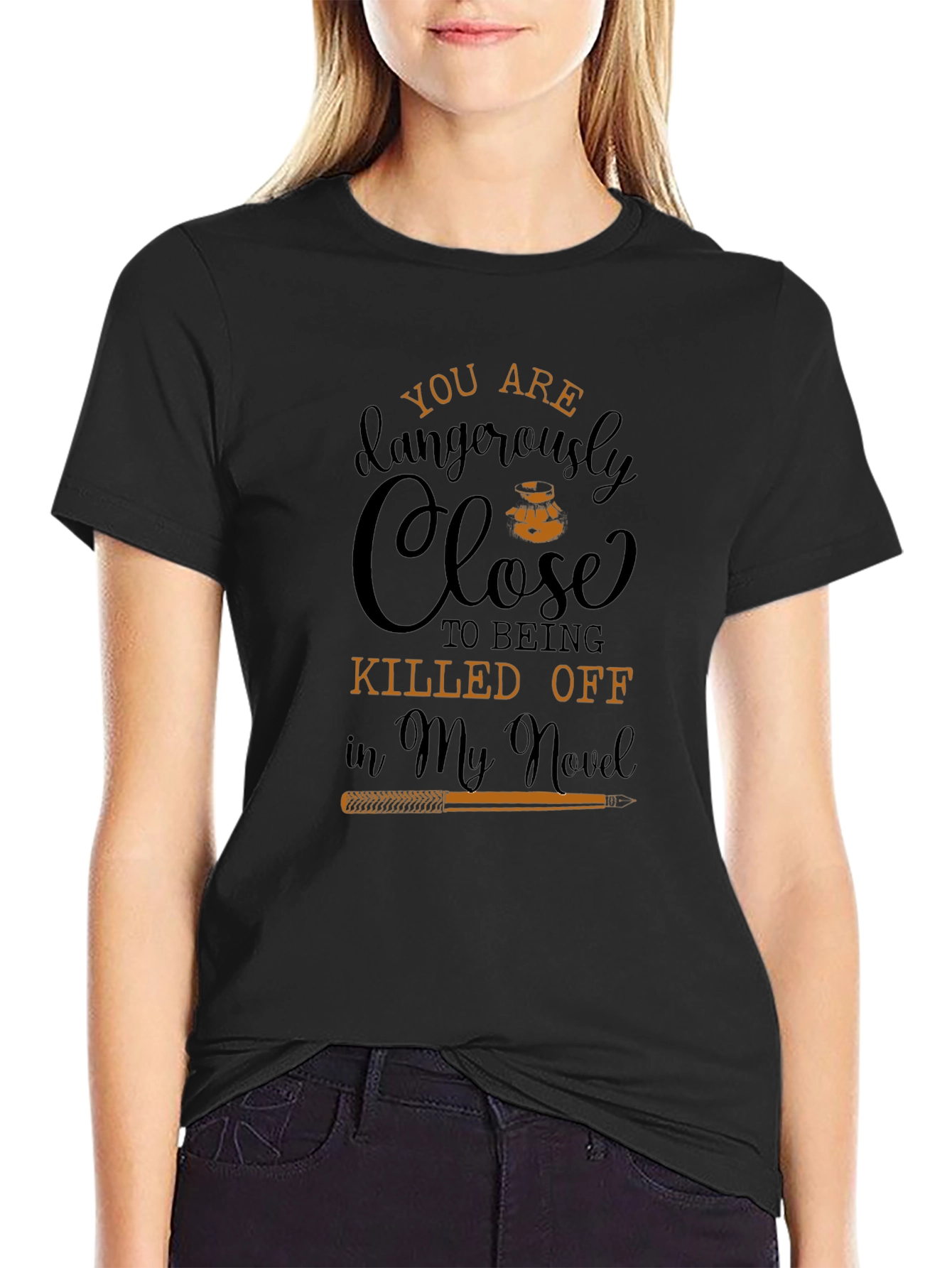 You Are Dangerously Close Novel T-Shirt