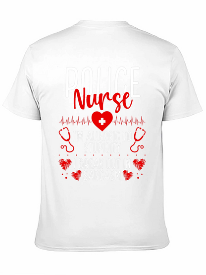 Police Nurse Sarcastic T-Shirt - Im Allergic to Stupidity!