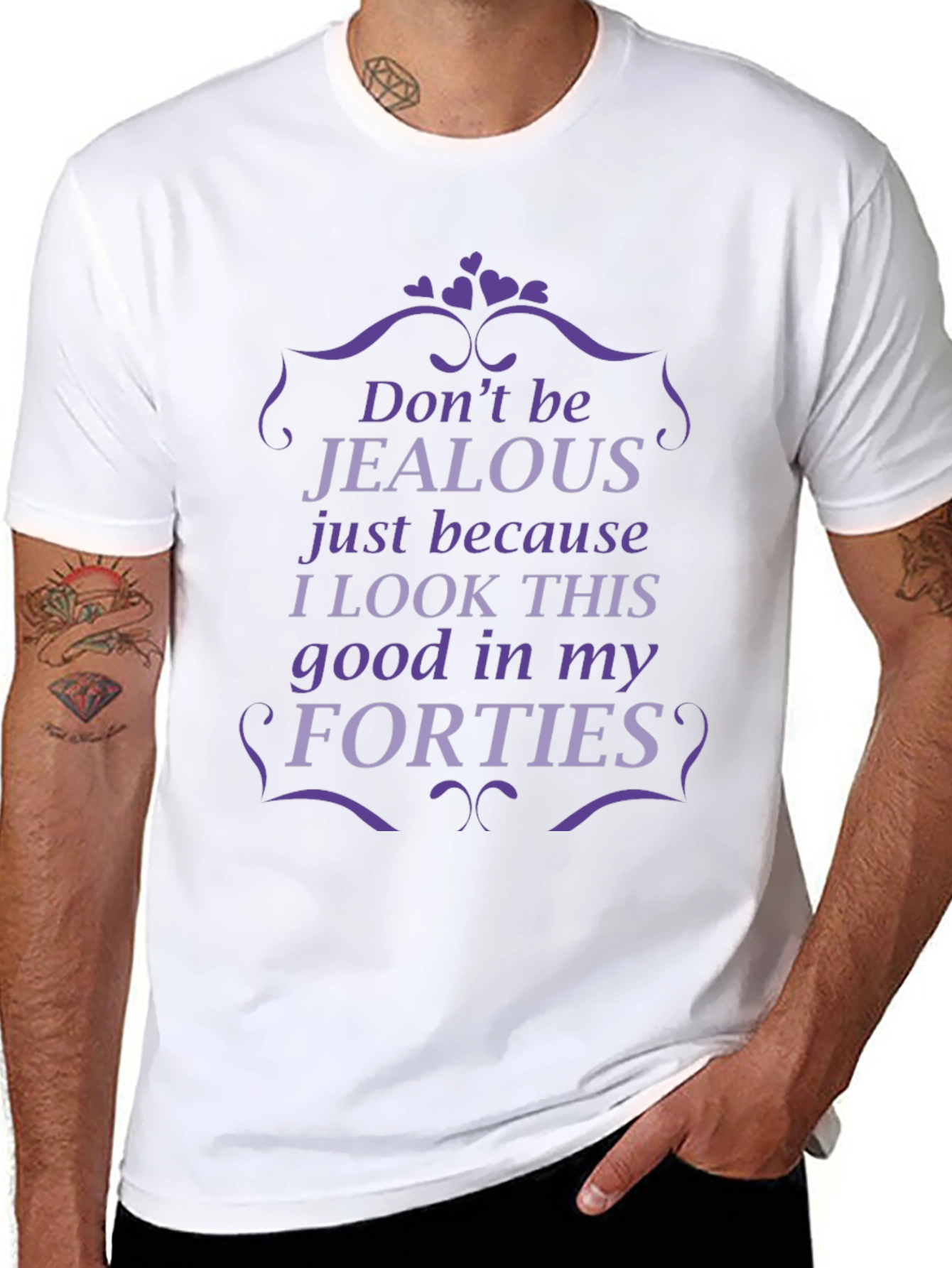 Funny Forties T-Shirt - Dont Be Jealous