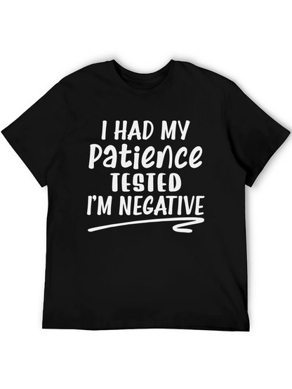 Funny Patience Tested T-Shirt - Humor Tee