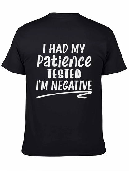Funny Patience Tested T-Shirt - Humor Tee