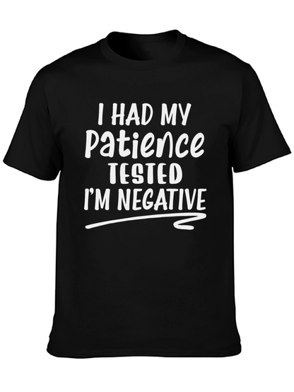Funny Patience Tested T-Shirt - Humor Tee