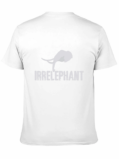 Irrelephant Graphic Tee - Quirky Humor T-Shirt