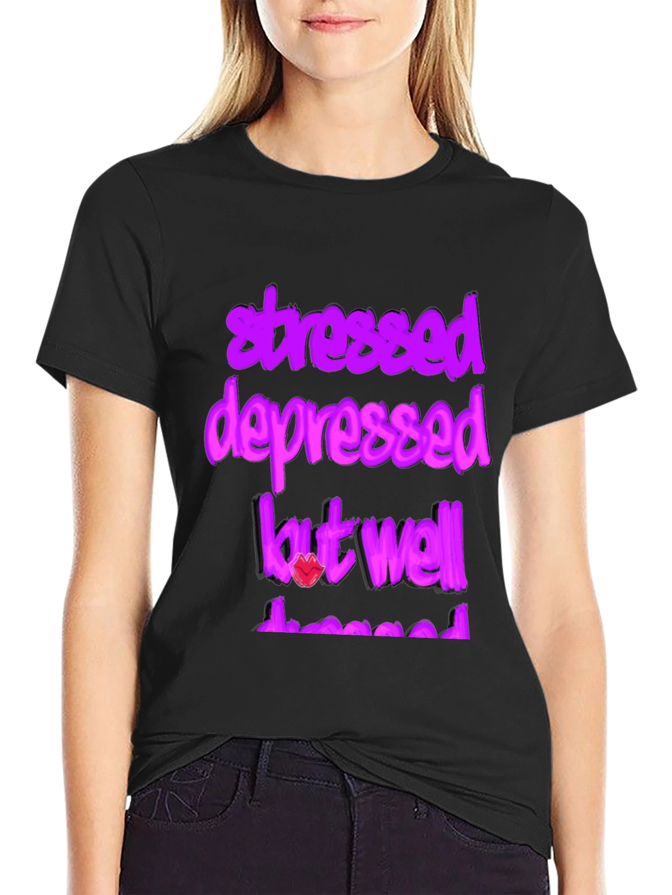 Stressed Depressed But Well Dressed Graphic Tee