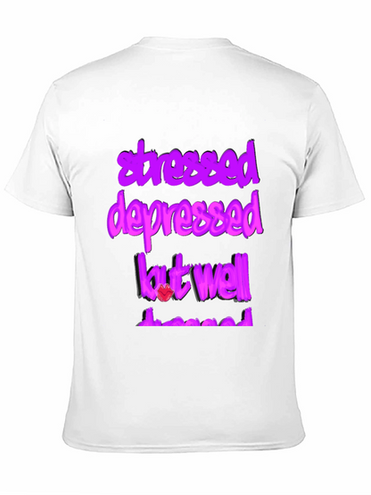 Stressed Depressed But Well Dressed Graphic Tee