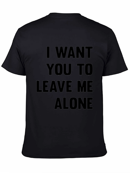 Leave Me Alone Slogan Tee - Black T-Shirt