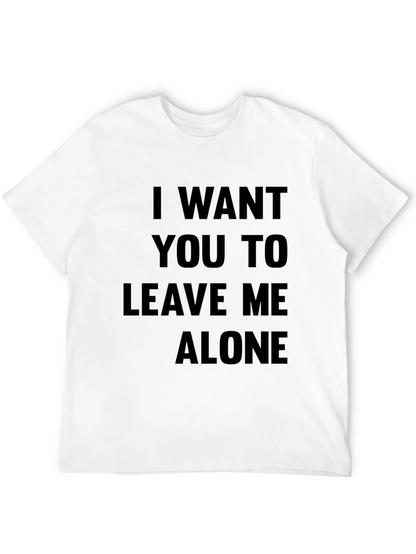 Leave Me Alone Slogan Tee - Black T-Shirt
