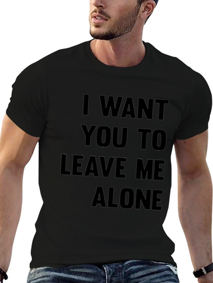 Leave Me Alone Slogan Tee - Black T-Shirt