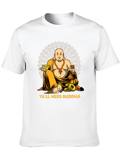 Yall Need Buddha Graphic T-Shirt - Relaxed Fit
