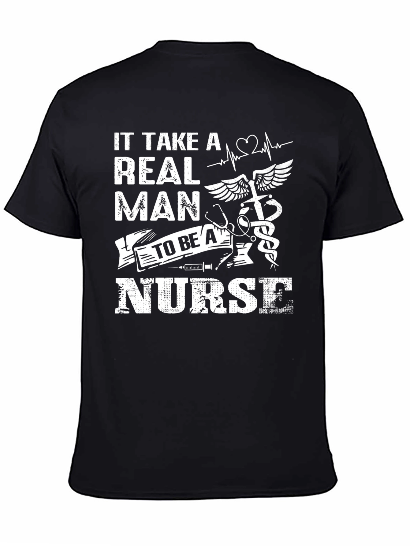 Real Man Nurse Graphic T-Shirt - Black Crew Neck